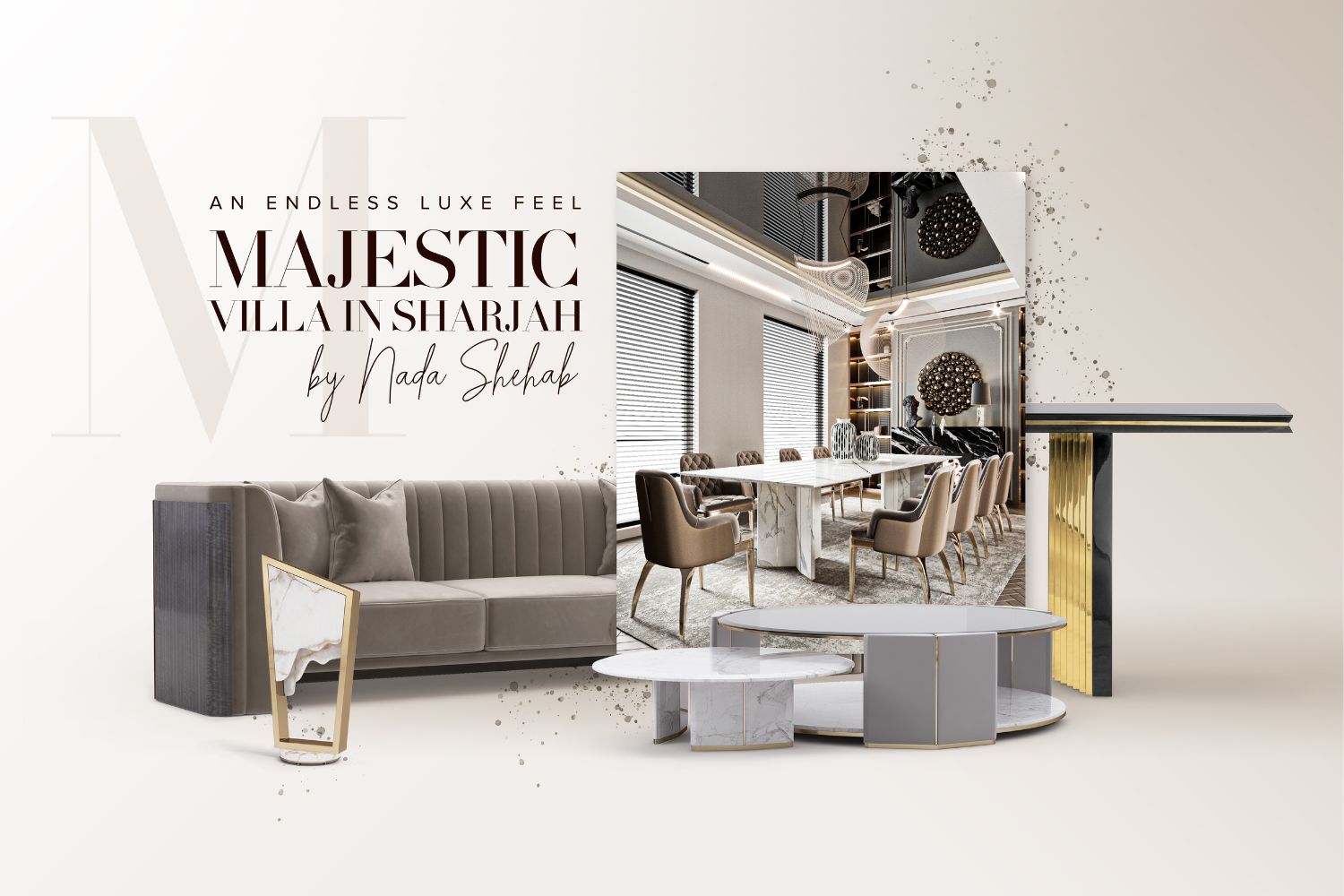 Get Inspired By A Truly Majestic Villa In Sharjah