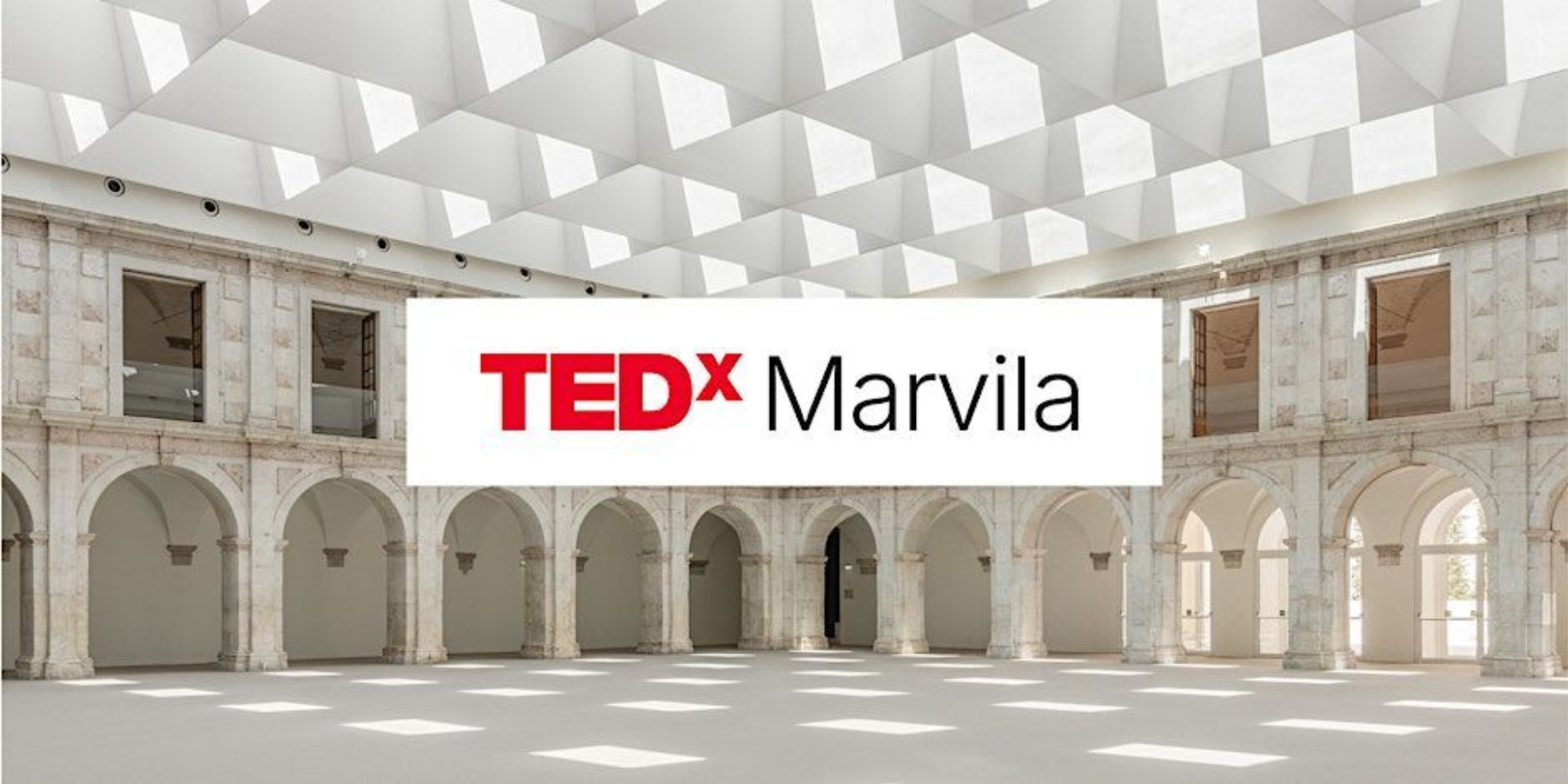 An Unmissable Event: TEDxMarvila at Lisbon’s Convento do Beato
